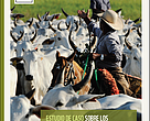 Estudio nde caso sobre los proyectos pilotos de buenas prácticas de ganadería en los biomas del Cerrado y del Pantanal