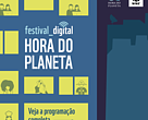 Programação do Festival Digital Hora do Planeta é divulgada