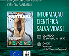 O bate-papo sobre estudos publicados com foco no Pantanal acontece no dia 12 de abril